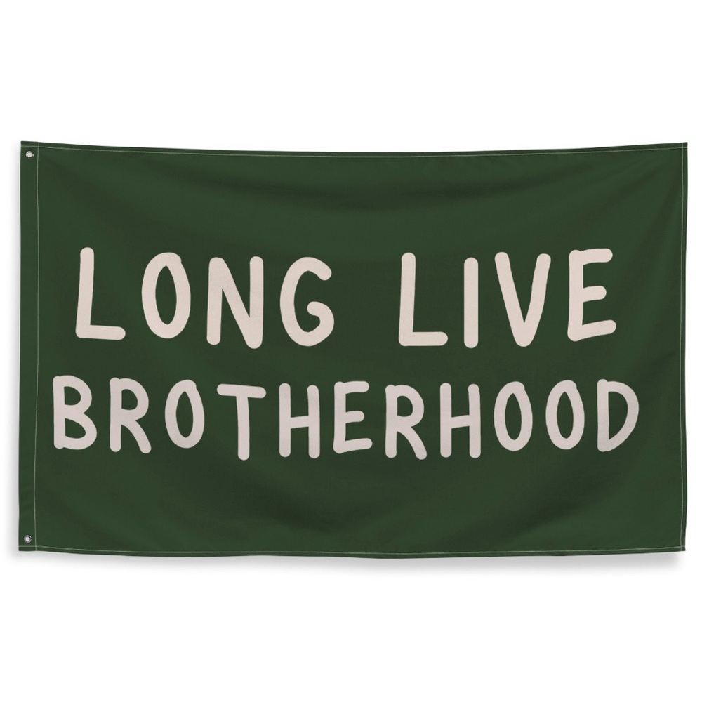 Long live brotherhood flag. Brand new.
